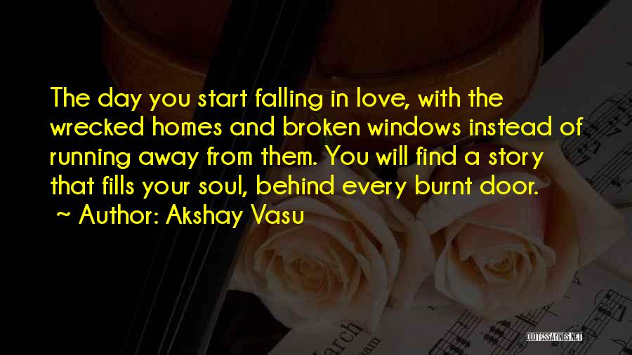 Behind Every Door Quotes By Akshay Vasu