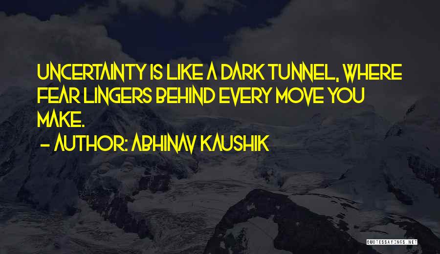 Behind Every Quotes By Abhinav Kaushik