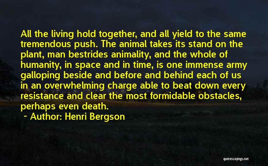 Behind Every Quotes By Henri Bergson