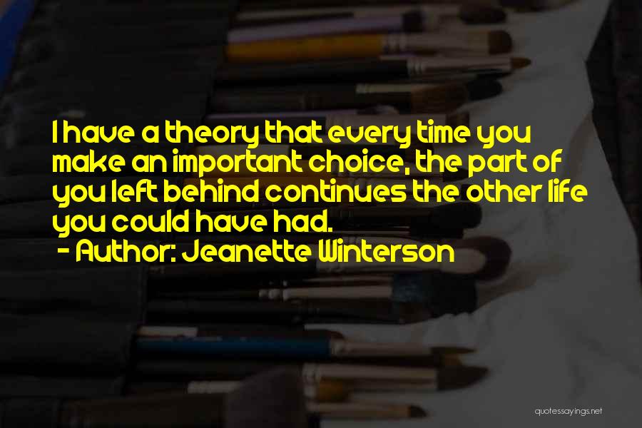 Behind Every Quotes By Jeanette Winterson