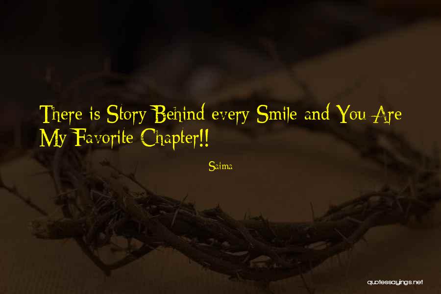 Behind Every Smile There Is Quotes By Saima