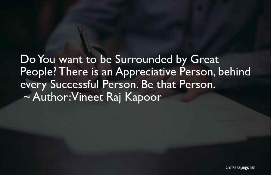 Behind Every Successful Person Quotes By Vineet Raj Kapoor