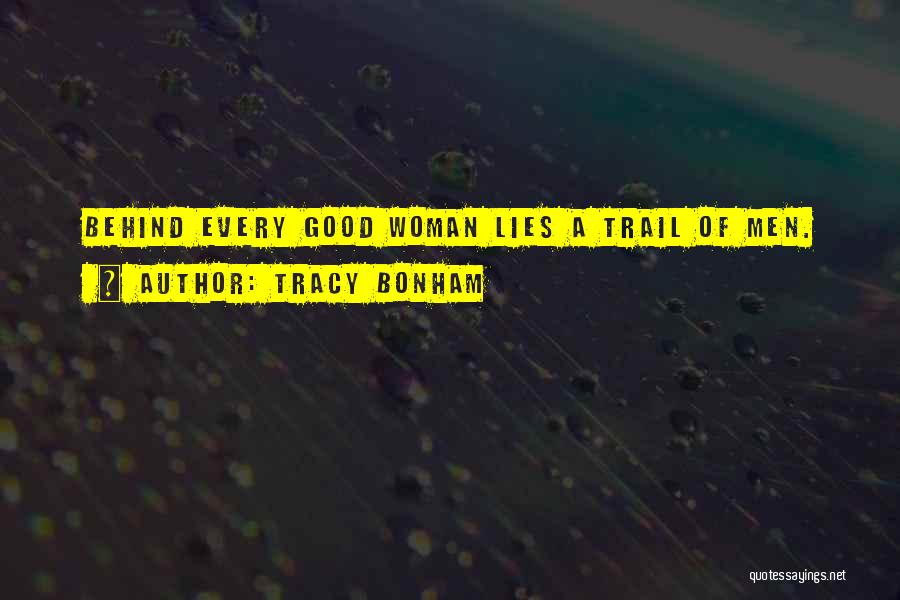 Behind Every Woman Quotes By Tracy Bonham