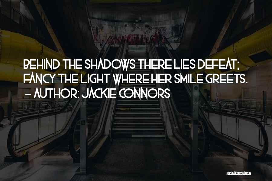 Behind Her Smile Quotes By Jackie Connors