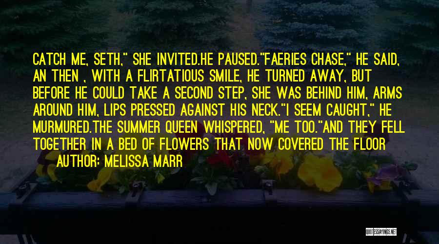 Behind His Smile Quotes By Melissa Marr