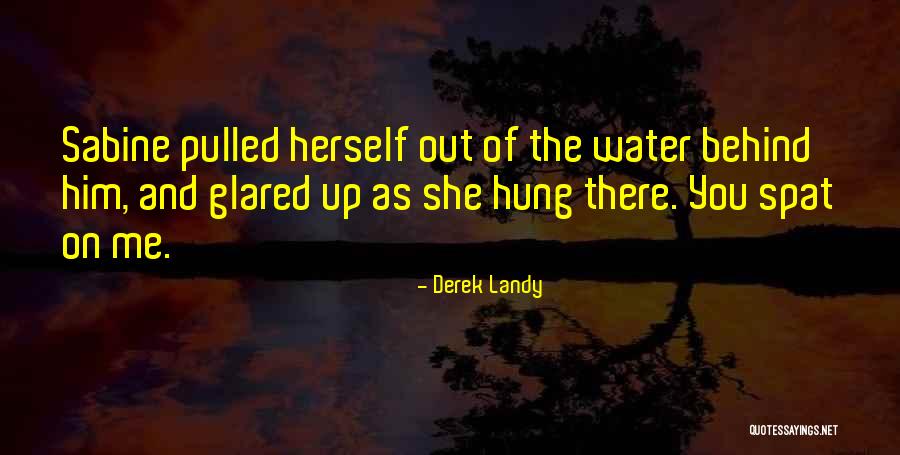 Behind Me Quotes By Derek Landy Behind Me Quotes By Derek Landy