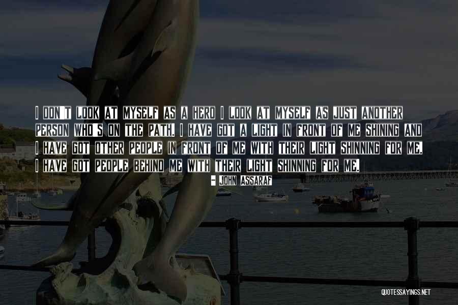 Behind Me Quotes By John Assaraf Behind Me Quotes By John Assaraf