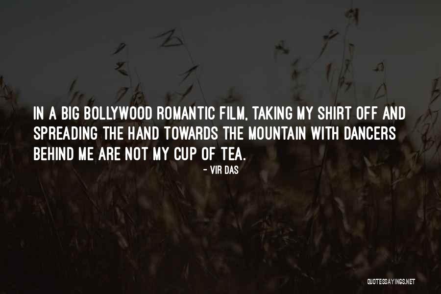 Behind Me Quotes By Vir Das Behind Me Quotes By Vir Das