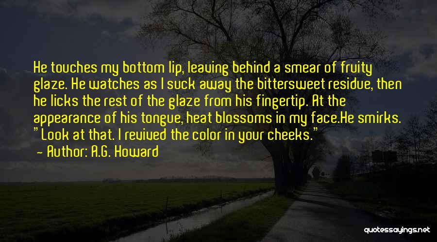 Behind My Face Quotes By A.G. Howard