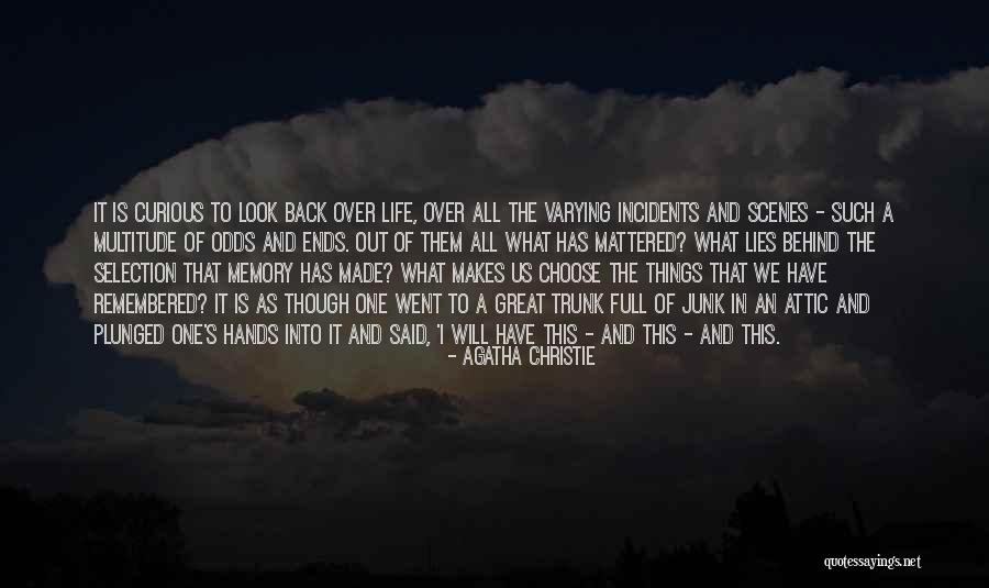 Behind Scenes Quotes By Agatha Christie