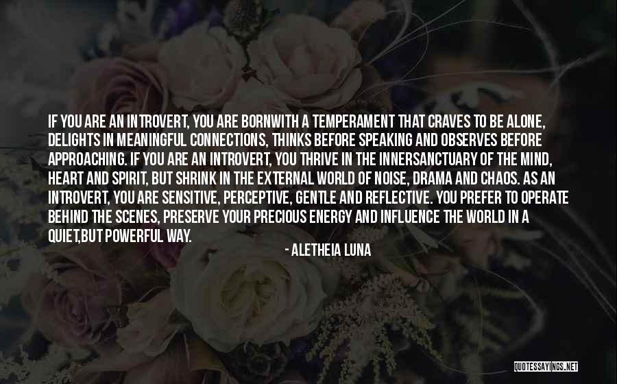 Behind Scenes Quotes By Aletheia Luna