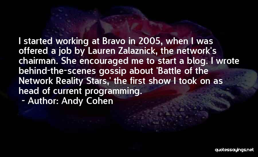 Behind Scenes Quotes By Andy Cohen
