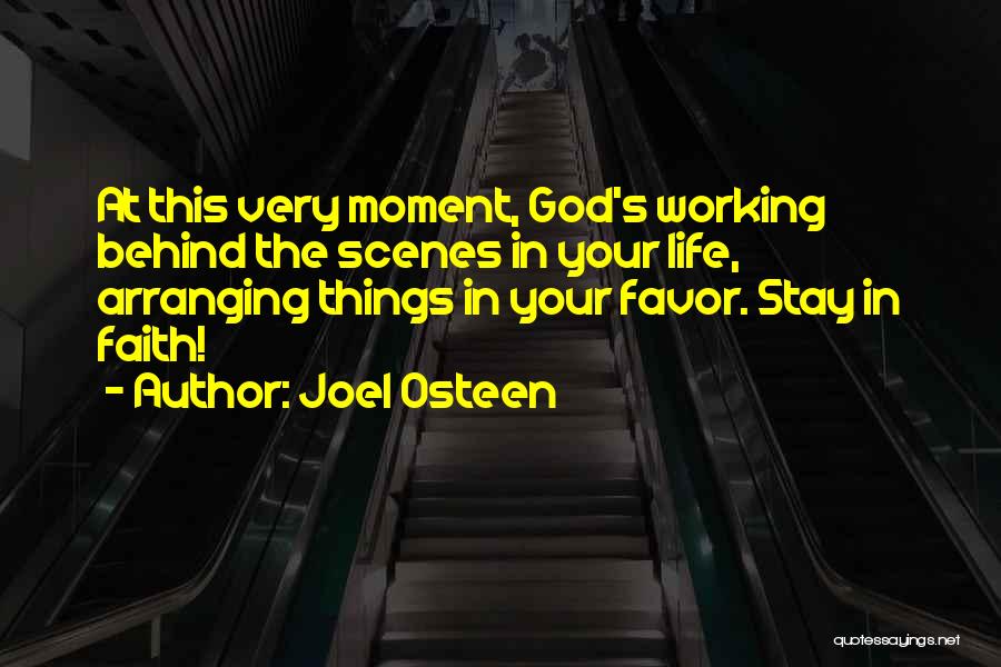 Behind Scenes Quotes By Joel Osteen