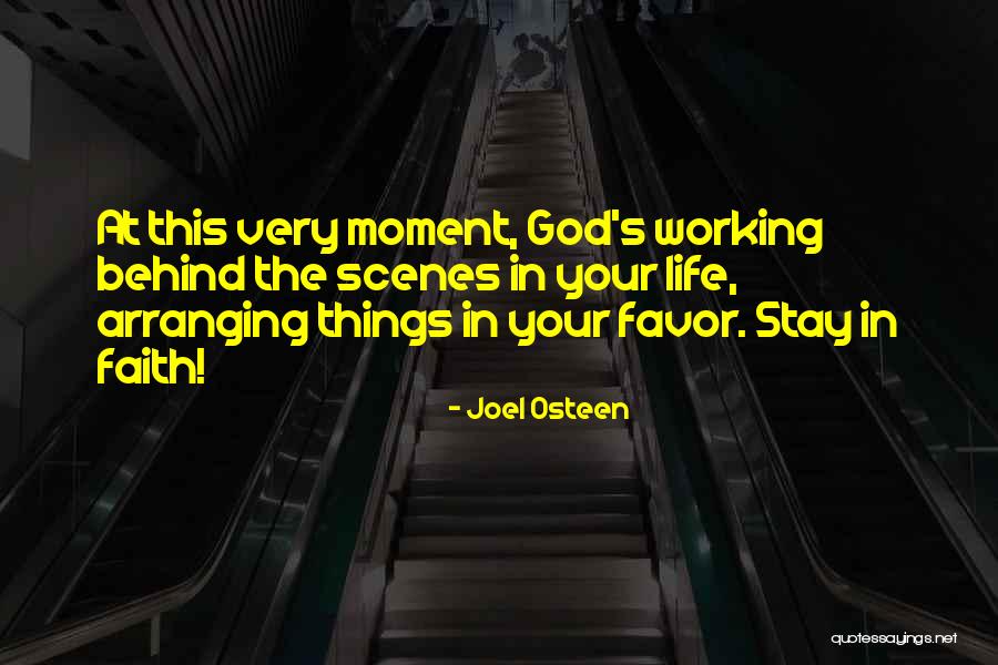 Behind Scenes Quotes By Joel Osteen