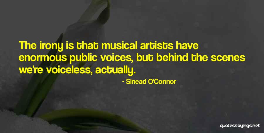 Behind Scenes Quotes By Sinead O'Connor