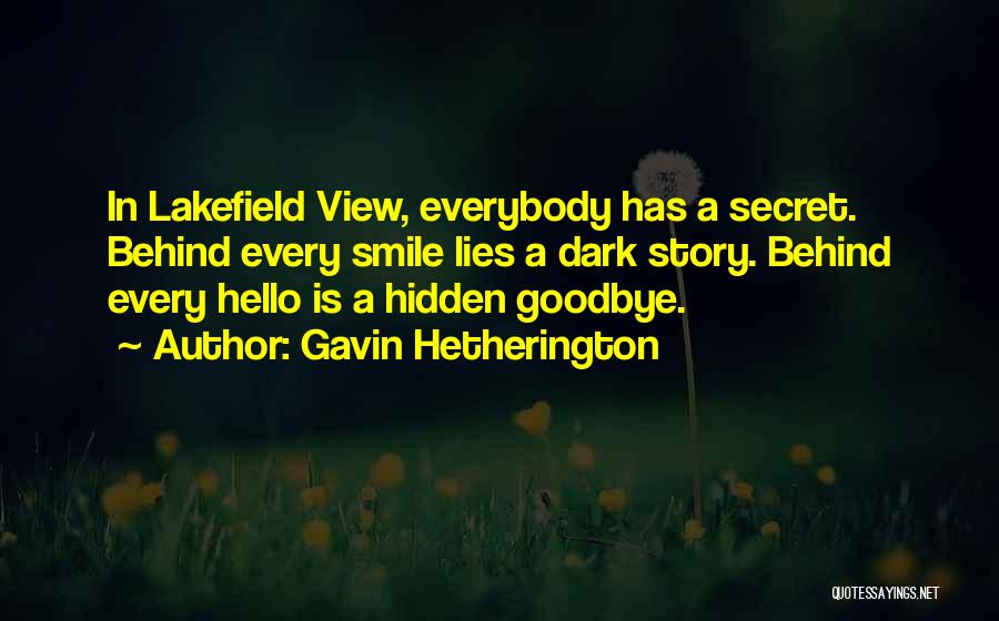 Behind Smile Quotes By Gavin Hetherington