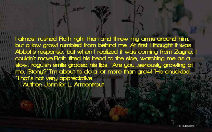 Behind Smile Quotes By Jennifer L. Armentrout