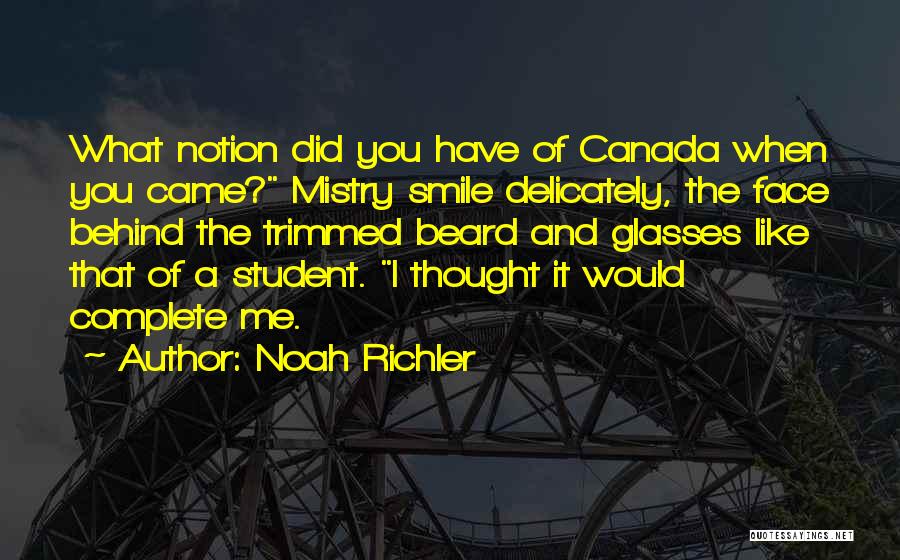 Behind Smile Quotes By Noah Richler