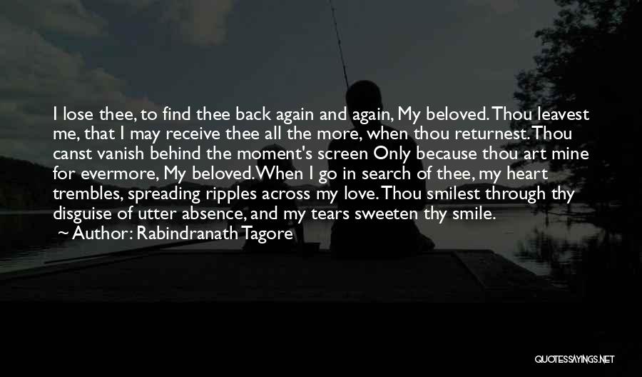 Behind Smile Quotes By Rabindranath Tagore