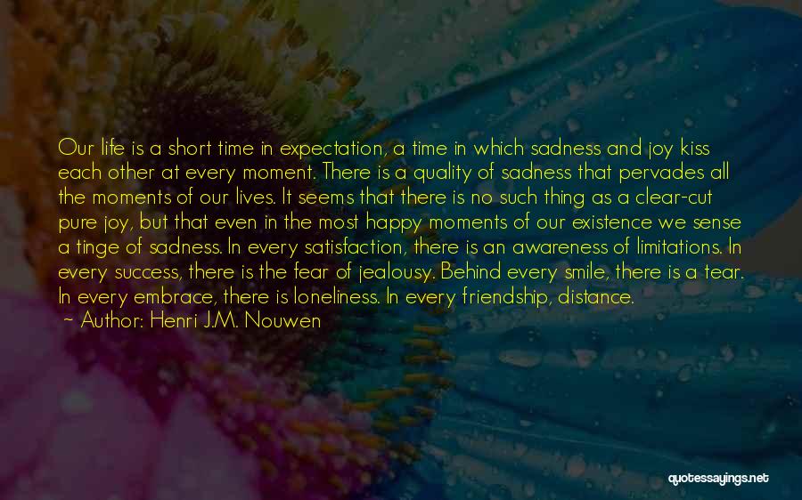 Behind That Smile Quotes By Henri J.M. Nouwen