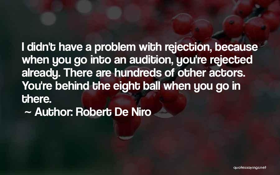 Behind The 8 Ball Quotes By Robert De Niro