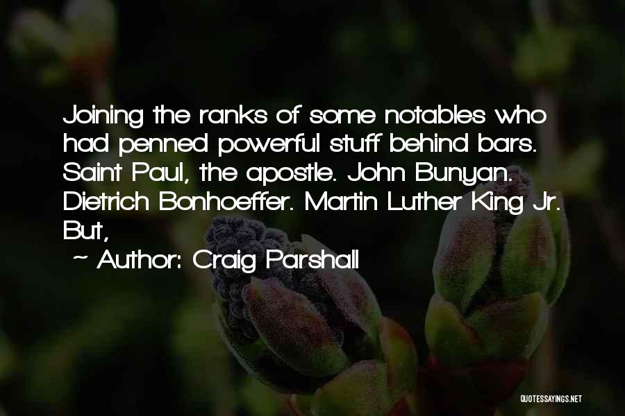 Behind The Bars Quotes By Craig Parshall