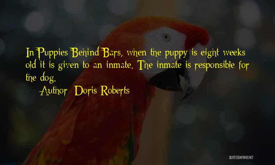 Behind The Bars Quotes By Doris Roberts