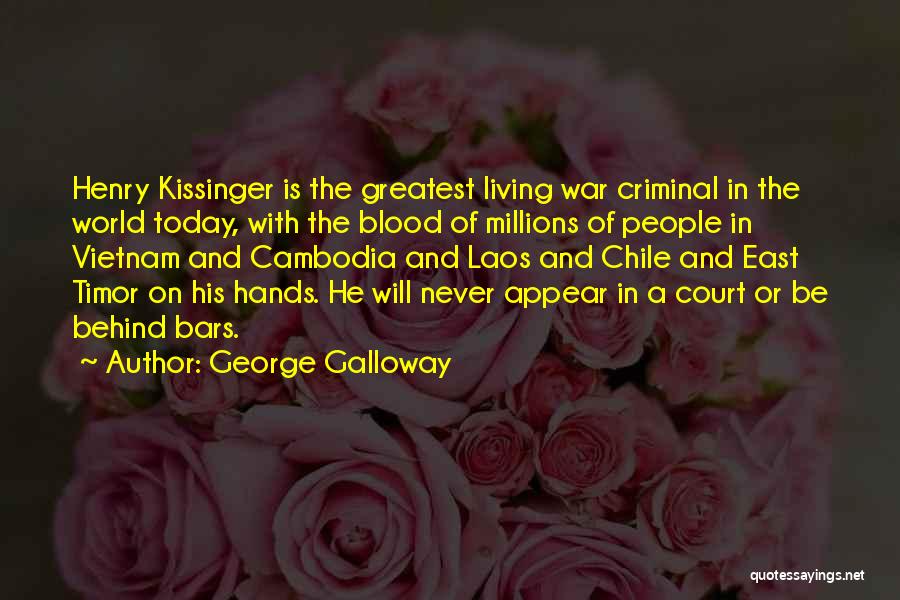 Behind The Bars Quotes By George Galloway