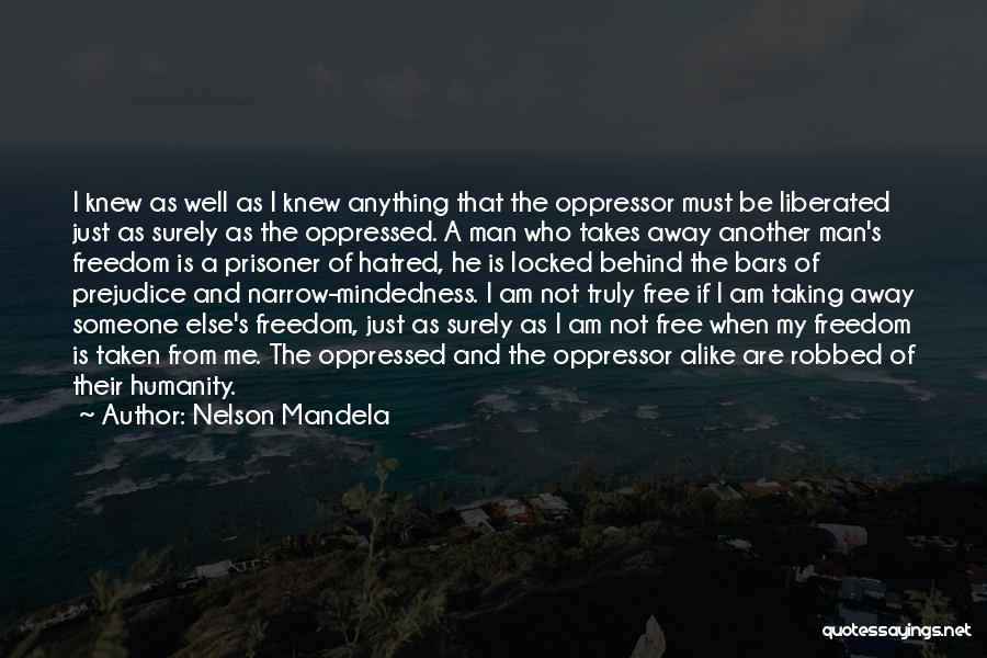 Behind The Bars Quotes By Nelson Mandela