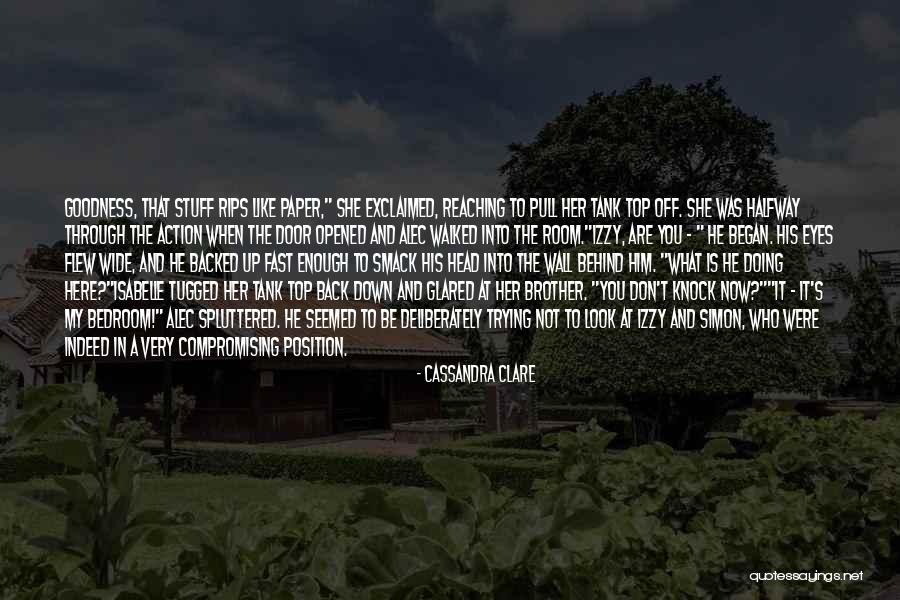 Behind The Bedroom Wall Quotes By Cassandra Clare Behind The Bedroom Wall Quotes By Cassandra Clare