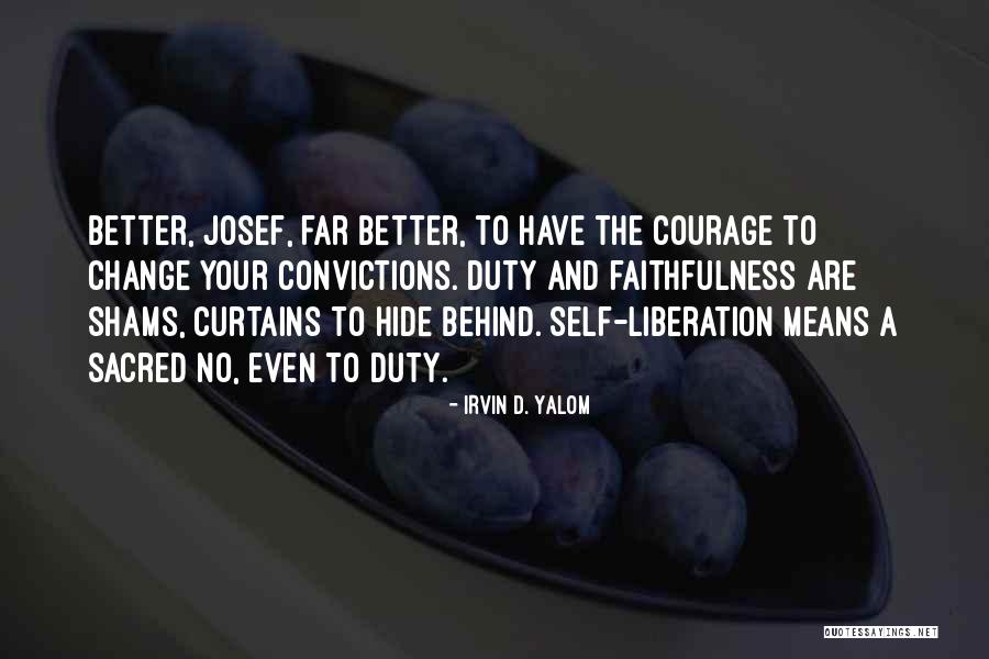 Behind The Curtains Quotes By Irvin D. Yalom