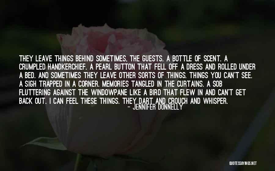 Behind The Curtains Quotes By Jennifer Donnelly Behind The Curtains Quotes By Jennifer Donnelly
