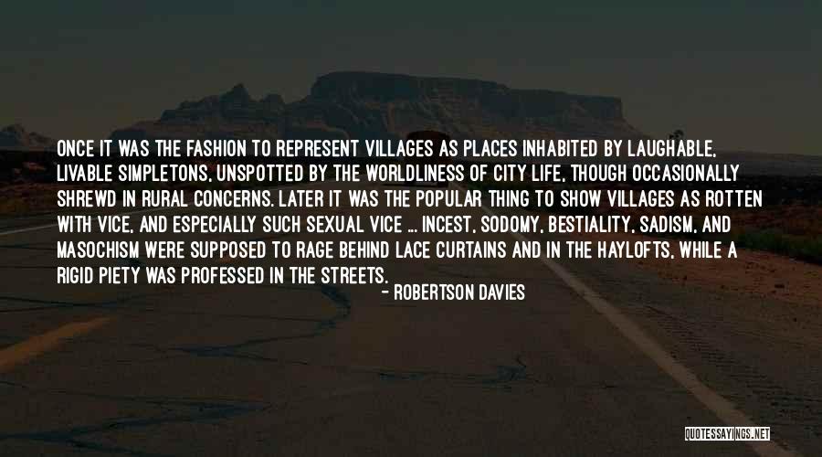 Behind The Curtains Quotes By Robertson Davies