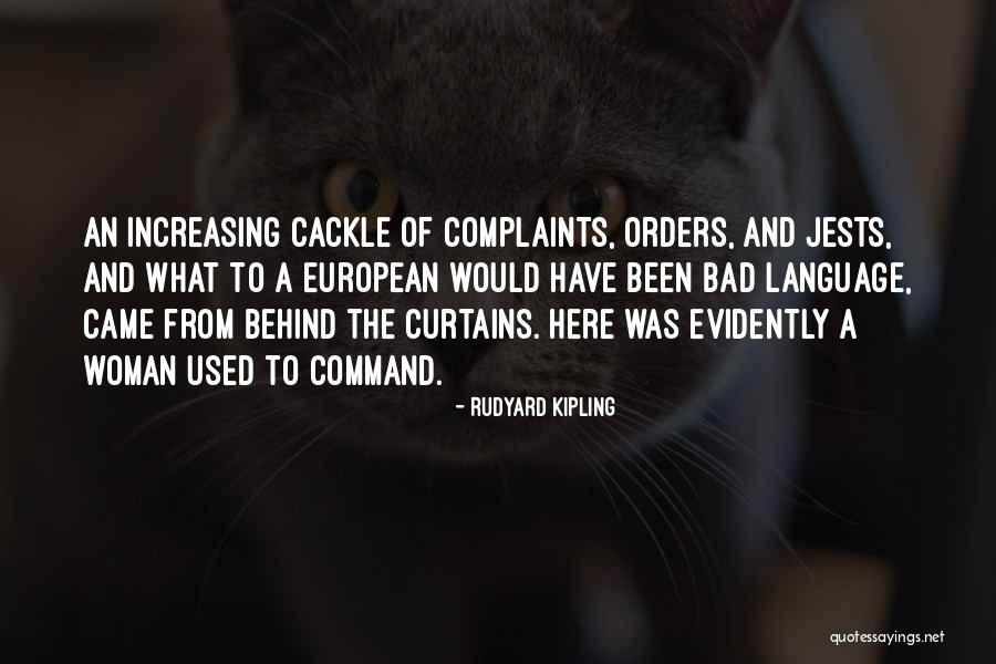 Behind The Curtains Quotes By Rudyard Kipling