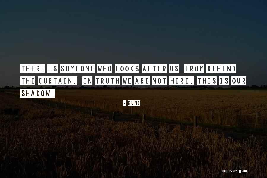 Behind The Curtains Quotes By Rumi Behind The Curtains Quotes By Rumi