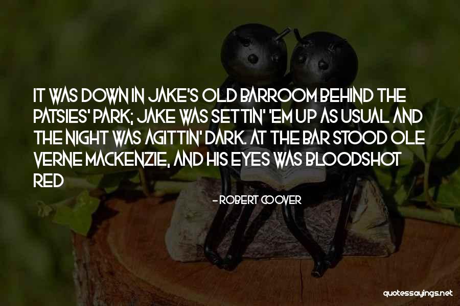 Behind The Eyes Quotes By Robert Coover Behind The Eyes Quotes By Robert Coover