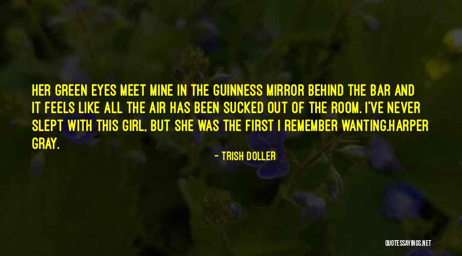Behind The Eyes Quotes By Trish Doller Behind The Eyes Quotes By Trish Doller