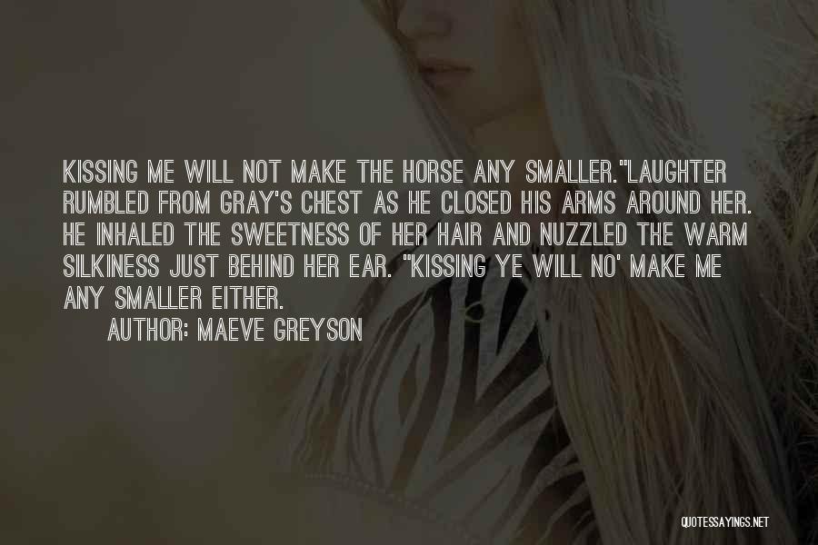Behind The Laughter Quotes By Maeve Greyson