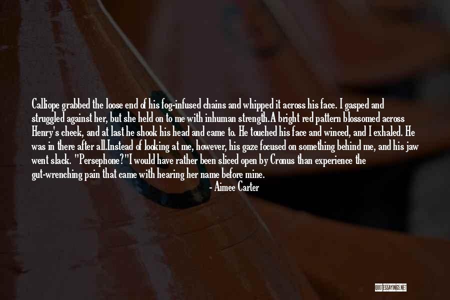 Behind The Name Quotes By Aimee Carter