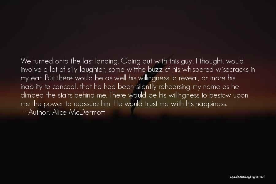 Behind The Name Quotes By Alice McDermott