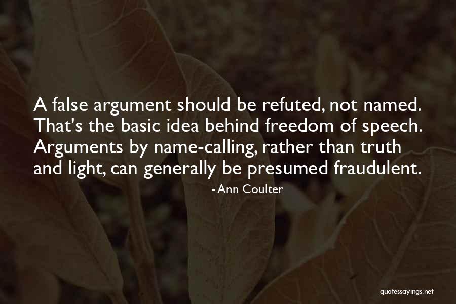 Behind The Name Quotes By Ann Coulter