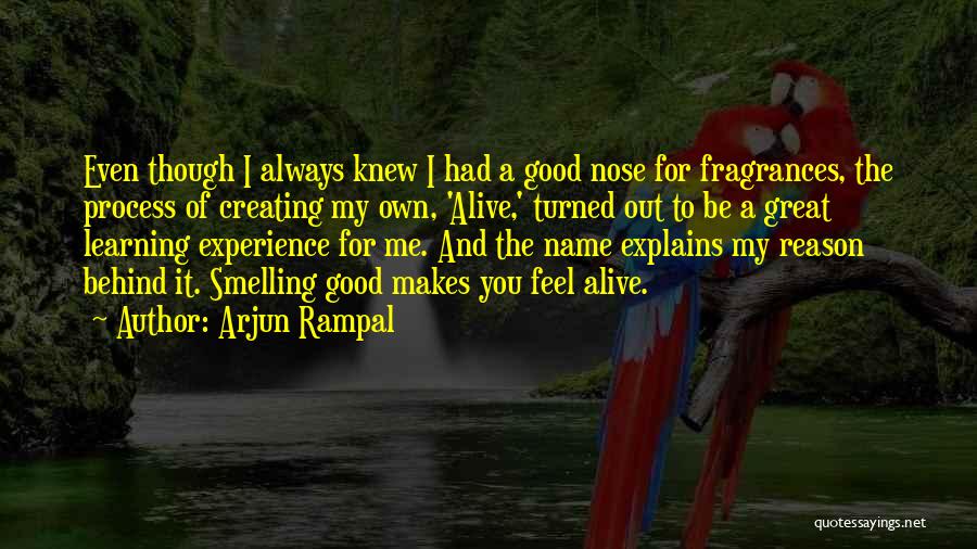 Behind The Name Quotes By Arjun Rampal