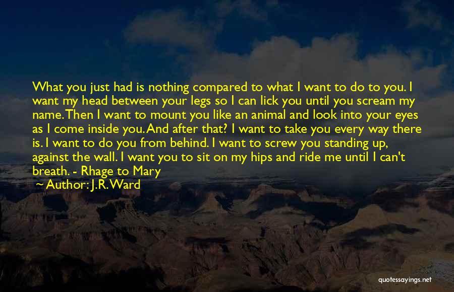 Behind The Name Quotes By J.R. Ward