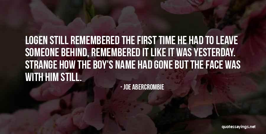 Behind The Name Quotes By Joe Abercrombie