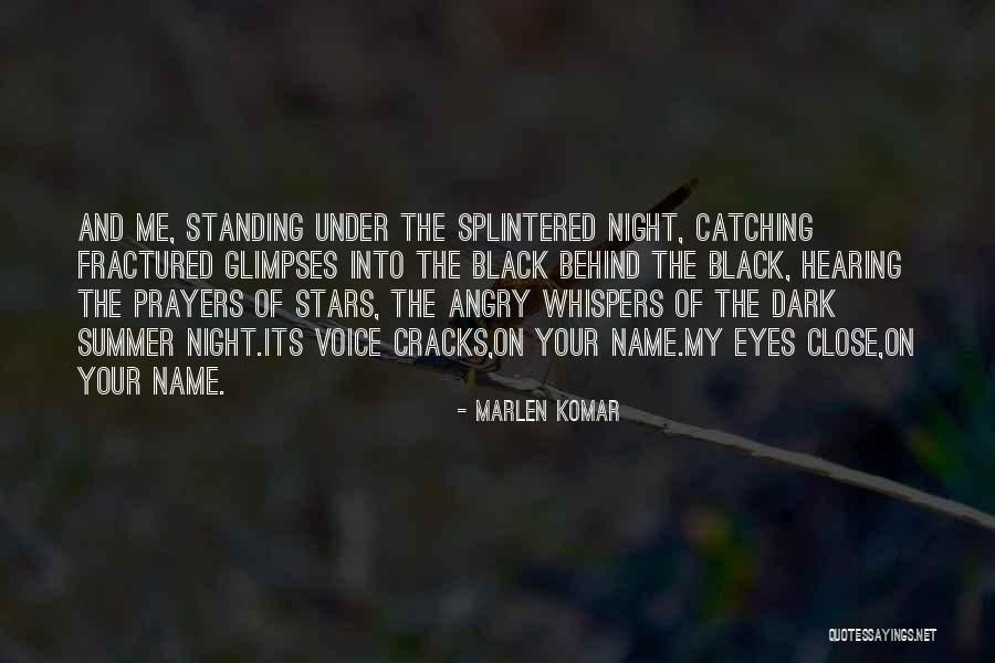 Behind The Name Quotes By Marlen Komar