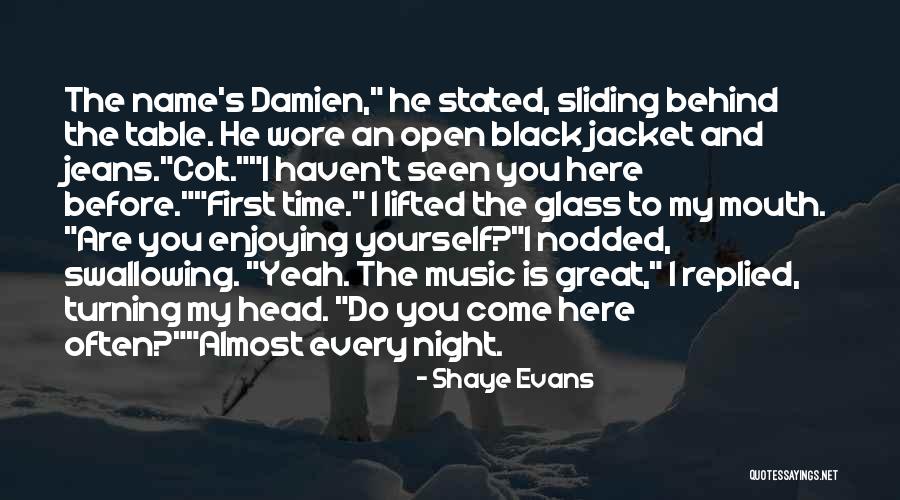 Behind The Name Quotes By Shaye Evans