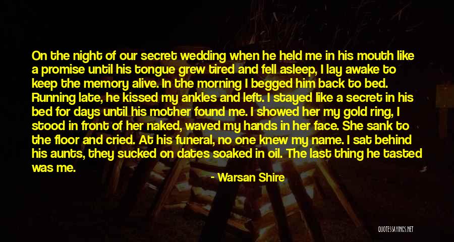 Behind The Name Quotes By Warsan Shire