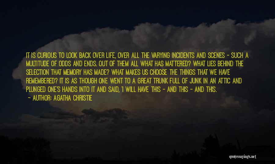 Behind The Scenes Quotes By Agatha Christie