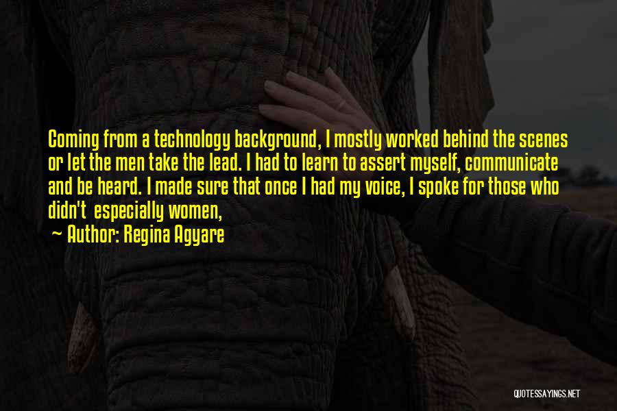 Behind The Scenes Quotes By Regina Agyare