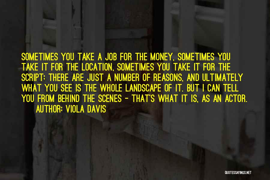 Behind The Scenes Quotes By Viola Davis